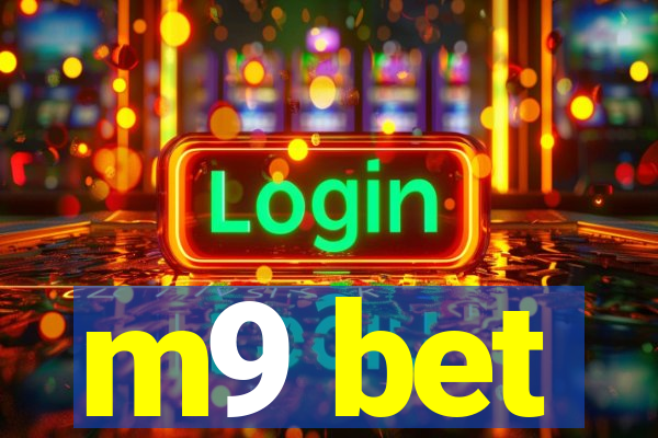 m9 bet